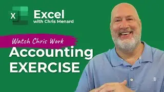 Excel Accounts Payable / Accounts Receivable Exercise - Watch Chris Work