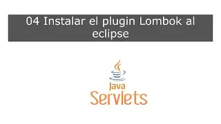 04 Instalar plugin lombok al Eclipse
