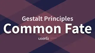 Gestalt Principles of Design: Common Fate | UX/UI Design | Figma