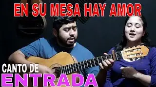 En su mesa hay amor - Sinai / Canto de Entrada / Jueves Santo