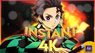 4K QUALITY FOR YOUR AMVS!! | INSTANT 4K PLUGIN: After Effects AMV Tutorial