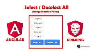 Select All and Deselect All Example using Angular and  PrimeNG | Reactive Form with CheckBox