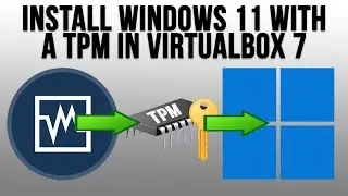 How to Install Windows 11 With TPM Support in Oracle VirtualBox 7