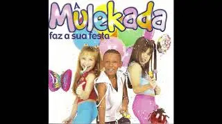 Mulekada - Amigos Do Peito (Somos Amigos) / Superfantástico  / Lindo Balão Azul