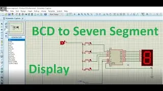 BCD To seven segment display circuit in proteus || simulation of bcd to seven segment in proteus