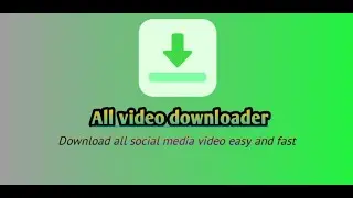 How use All Video Downloader application