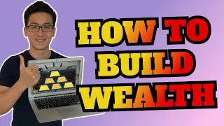 How To Build Wealth From Nothing (Zero To Hero If You Follow These 3 Steps)...