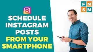 Schedule Instagram Posts From A Smartphone