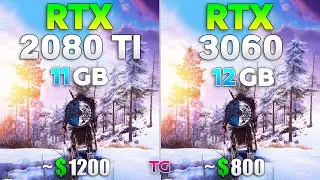 RTX 3060 vs RTX 2080 Ti - Test in 10 Games