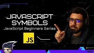 08 - JavaScript Symbols | JavaScript Beginners  Series 2021