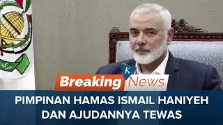 Pimpinan Hamas Ismail Haniyeh Tewas di Iran