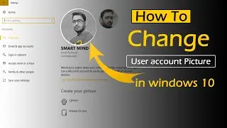 how to change account picture in windows 10 | change profile picture in windows 10