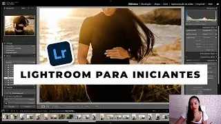 TUTORIAL DE ADOBE LIGHTROOM PARA FOTÓGRAFOS INICIANTES