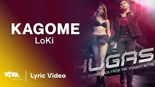 Kagome - LoKi | Official Soundtrack of the VivaMax Movie 