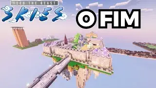 O FIM!! MAIS UM MODPACK FINALIZADO!!! FTB SKIES #27