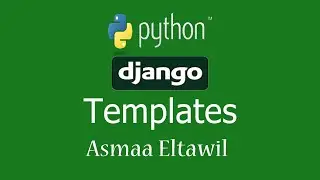 10- DjangoTutorial for Beginners | Templates -  دورة جانغو للمبتدئين| القوالب