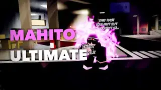 NEW Mahito Ultimate | Jujutsu Shenanigans