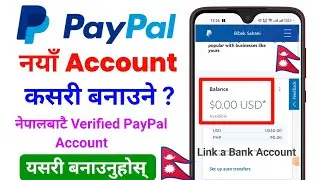 How To Create PayPal Account in Nepal | PayPal Account Kasari Banaune | How to Make PayPal Account ?