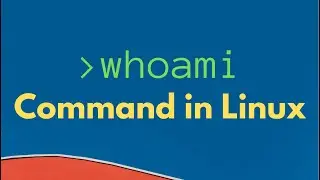 whoami Command In Linux