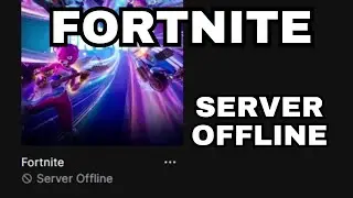 Fortnite Server Offline Fix