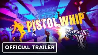 Pistol Whip -  Official Gameplay Trailer | Summer of Gaming 2021