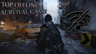 Top 10 Best Offline Survival Games On Andriod & IOS.