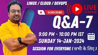 Live Streaming - 7 | Doubt Clearing And Mentorship Session on Linux/Cloud/DevOps Role