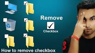 How to remove checkbox || How to remove Icon select box || Windows7 | Windows 10 |Windows 11