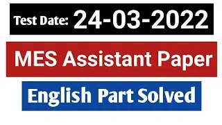 MES Assistant Solved Paper 24-3-2022||Today MES Assistant Solved Paper 24 3 2022||MES English MCQs