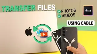 How to Transfer Photos/Videos/Files from Android to Mac M2 Using Cable!