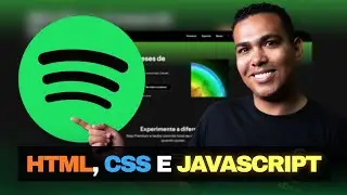 Como Criar o Spotify Usando HTML, CSS E JAVASCRIPT do Zero!