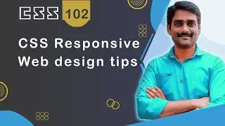 HTML CSS Responsive Web Design - CSS Tutorial 102
