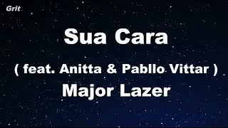 Sua Cara feat. Anitta & Pabllo Vittar - Major Lazer Karaoke 【No Guide Melody】 Instrumental