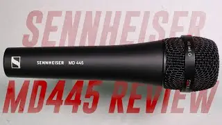 Sennheiser MD445 Review / Test (Vs. SM58, E835, sE V7, D5, M88 TG, MD435, and More)