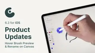 Product Updates – 6.3 for iOS Hover Brush Preview & Rename on Canvas