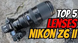 Top 5 Nikon Z6 II Lenses for Stunning Photography in 2025