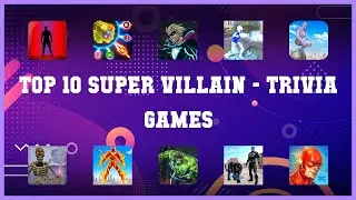 Top 10 Super Villain Android Games