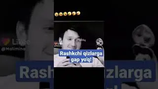 Rashki qizlarga gap yo'q! 