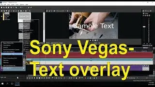 How to make a text overlay in Sony Vegas (Magix) 15 (14, 13)