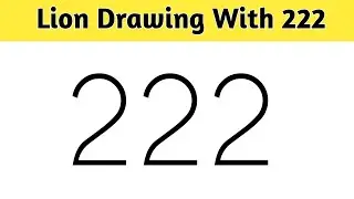 Draw Lion From 222 Number | Lion Drawing | Easy Lion Drawing Step By Step@KUCHSIKHO9