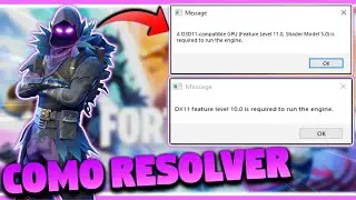 COMO RESOLVER O ERRO DX11 NO FORTNITE ( a d3d11 compatible gpu feature level 11.0 model shader 5.0 )