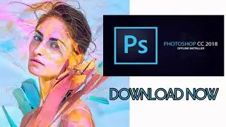 Download Adobe Photoshop cc 2018