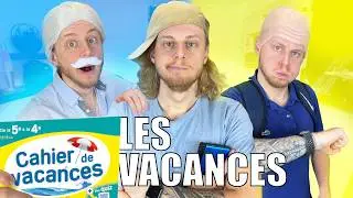 120 - LES VACANCES D'ÉTÉ