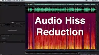 Audio Hiss Noise Reduction