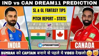 IND vs CAN Dream11 | IND vs CAN Dream11 Prediction | India vs CAN T20 Dream11 Team Today