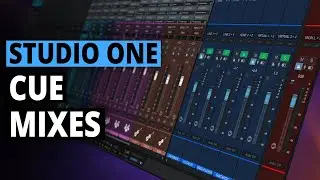 Studio One | Cue Mixes