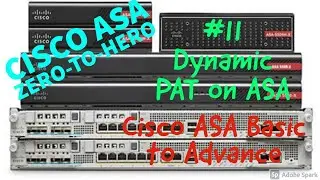 Cisco ASA Training Zero To Hero | Dynamic PAT | lesson 11