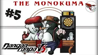 🐻[5] Danganronpa V3 - Ограничение по времени!