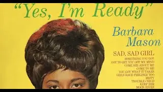 Barbara Mason - Yes, I'm Ready