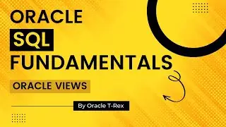 Oracle SQL How to create view Part II - Lesson 120